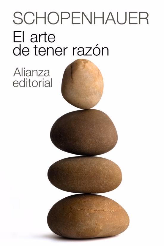 El arte de tener razón. Expuesto en 38 estratagemas