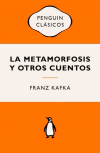 La metamorfosis y otros cuentos