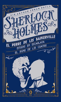 Sherlock Holmes. El perro de los Baskerville / Estudio en escarlata