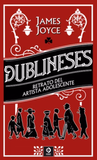 Dublineses. Retrato del artista adolescente