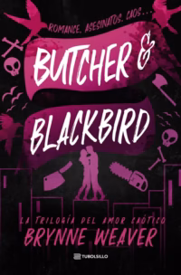 Butcher & Blackbird (La trilogía del amor caótico 1) Bolsillo