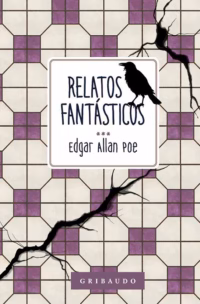 Relatos fantasticos - Edgar Allan Poe