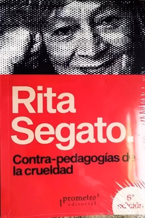 Contra-pedagogias de la crueldad
